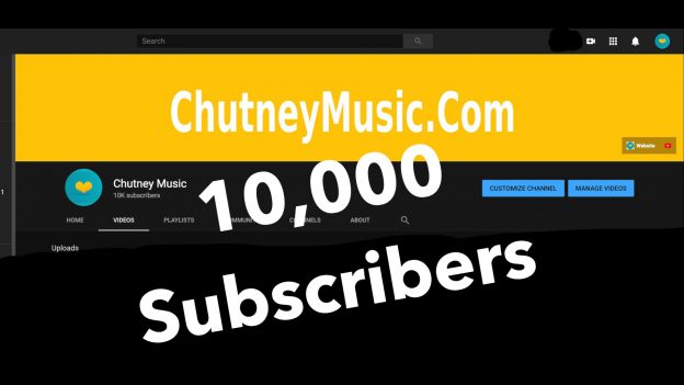Chutney Music passes 10,000 YouTube Subscribers
