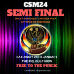 37 ARTISTES PERFORM AT CSM 24 SEMI FINAL CSM24 Semi Final round will take place at the RIG Gulf View on Saturday 26th January. The event is free to the public as 37 artistes will battle it out in front of the judges for a place in the Grand Final carded for Saturday 16th February at Skinner Park in San Fernando. The show will begin promptly at 8pm, and Rishi Gayadeen and the GT Band will back up all semi final artistes. Defending champions Neval Chatelal and Nishard Mayrhoo will be defending their title, and they will make a special guest appearance on the semi final night to greet their fans. Ravi B will also be making a guest appearance at the Semi Final this weekend singing his mega hit ‘Start Over’. Of the 37 semi final contestants, only 9 will be selected to join the reigning champions for the Grand Final night.
