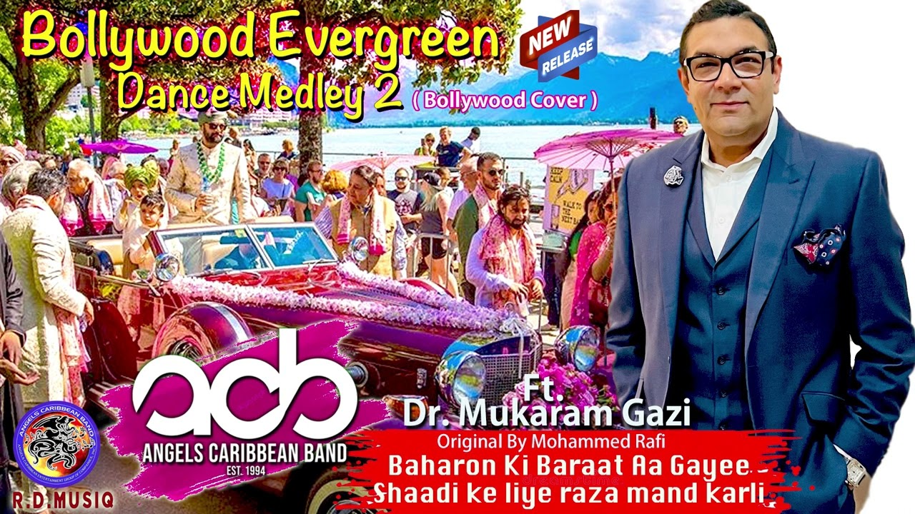 2023 Bollywood Evergreen Dance Medley 2 - ACB ft. Dr. Mukaram Gazi. (Baharon ki & Shaadi ke liye)