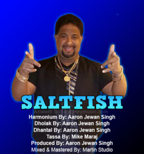Aaron Jewan Singh Saltfish