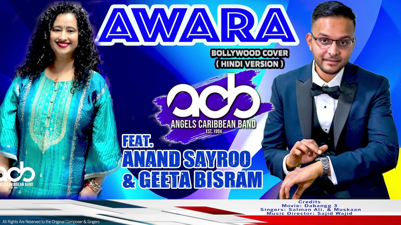 Aawara ACB ft Anand Sayroo and Geeta Bisram