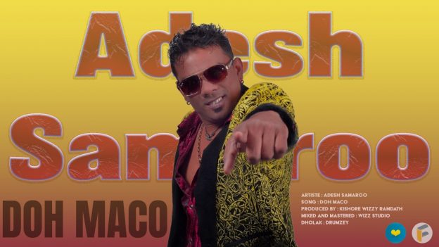 Adesh Samaroo – Doh Maco