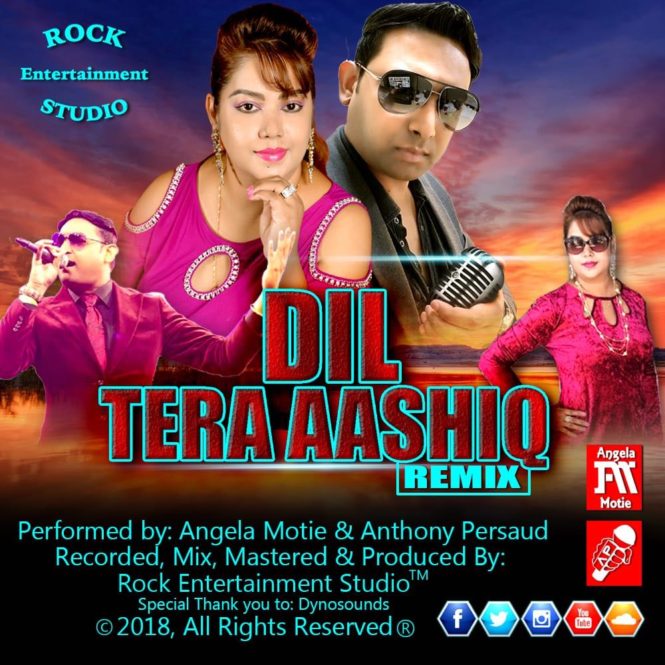 Dil Tera Aashiq By Angela Motie & Anthony Persaud