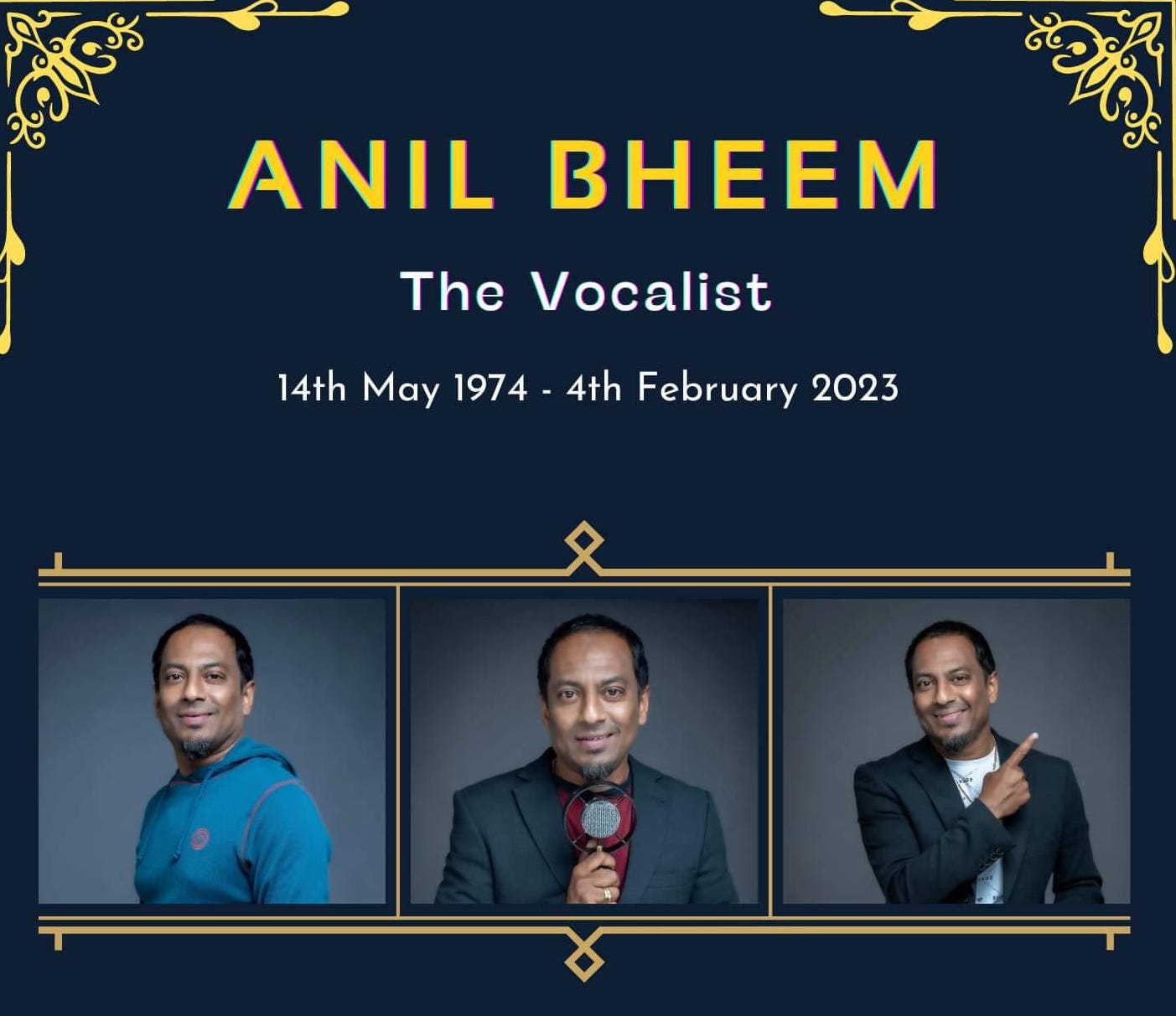 Anil Bheem has passed away