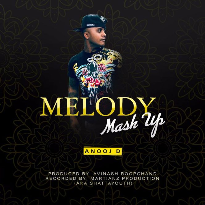 Anooj D - Melody Mash Up (2018)