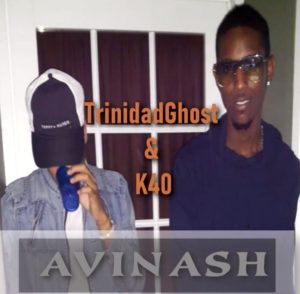Avinash By Trinidadghost & K40 (2k19 Chutneysoca)