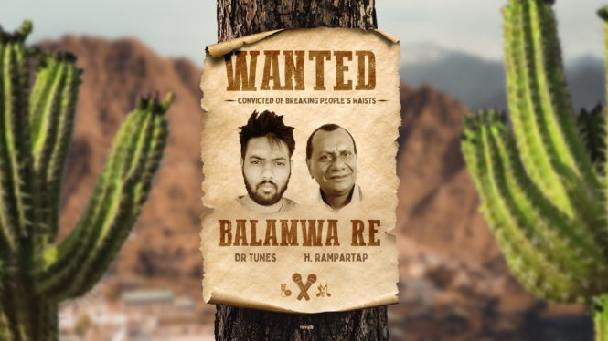 Balamwa Re by Dr Tunes and Heeralal Rampartap (2019 Chutney)