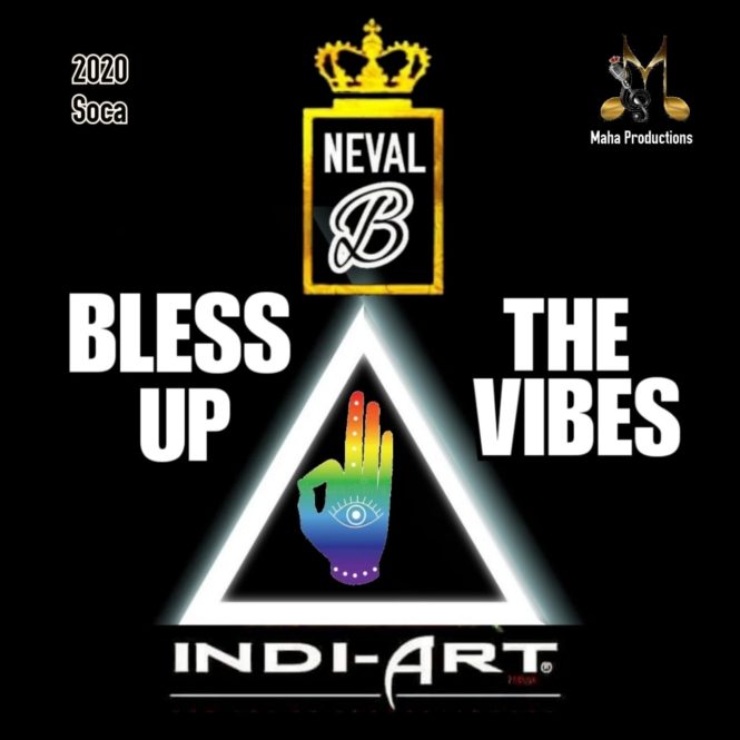 Bless up the Vibes by Neval B Indi-Art