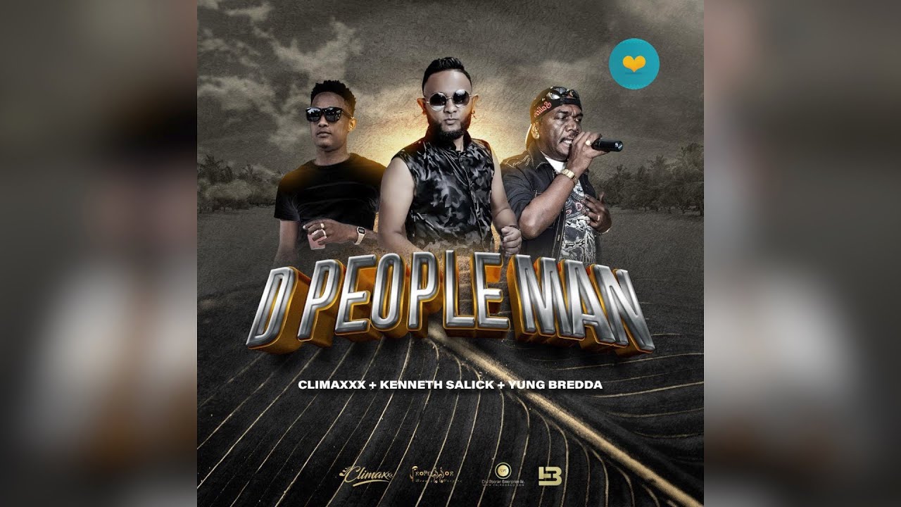 ClimaxXx ft Yung Bredda & Kenneth Salick – D People Man