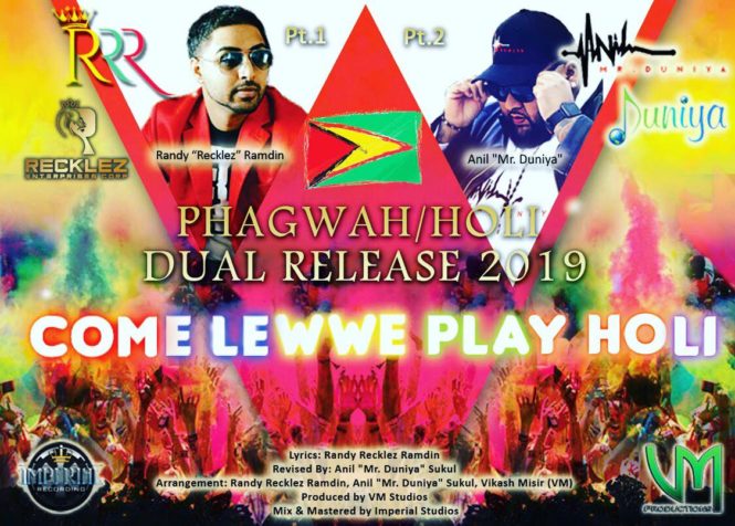 Come Lewwe Play Holi Pt. 1 By Randy Recklez Ramdin Ft. Anil Mr. Duniya (phagwah:holi 2019)