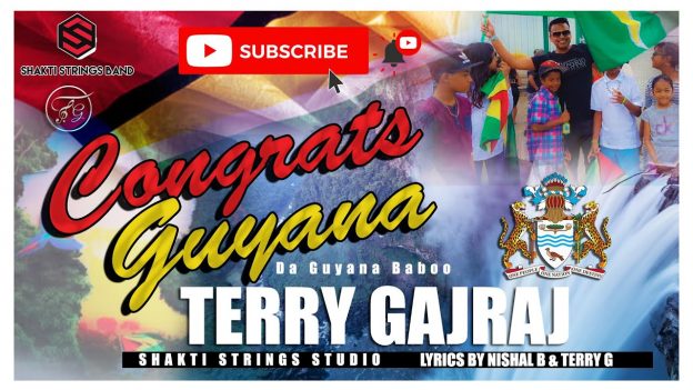 Terry Gajraj – Congratulations Guyana
