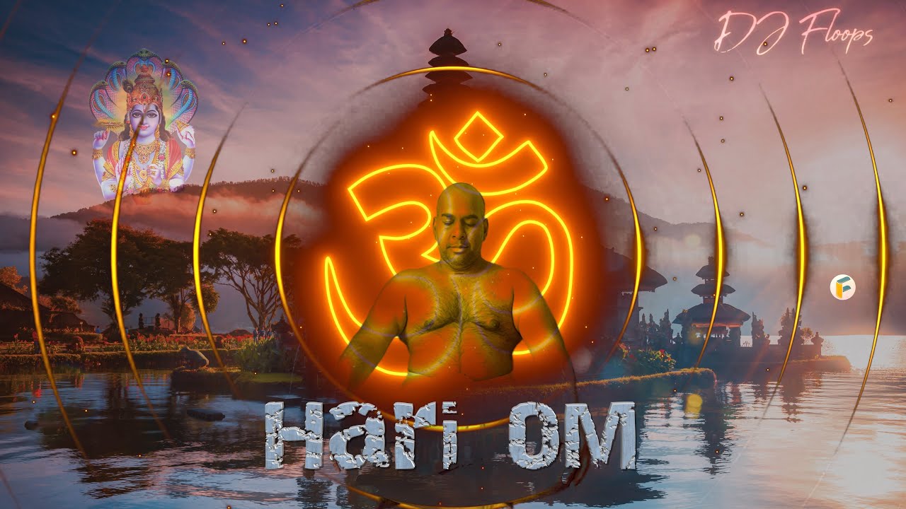 DJ Floops - Hari OM Tat Sat Mantra (ओम् तत् सत्) Official Audio Bhajan