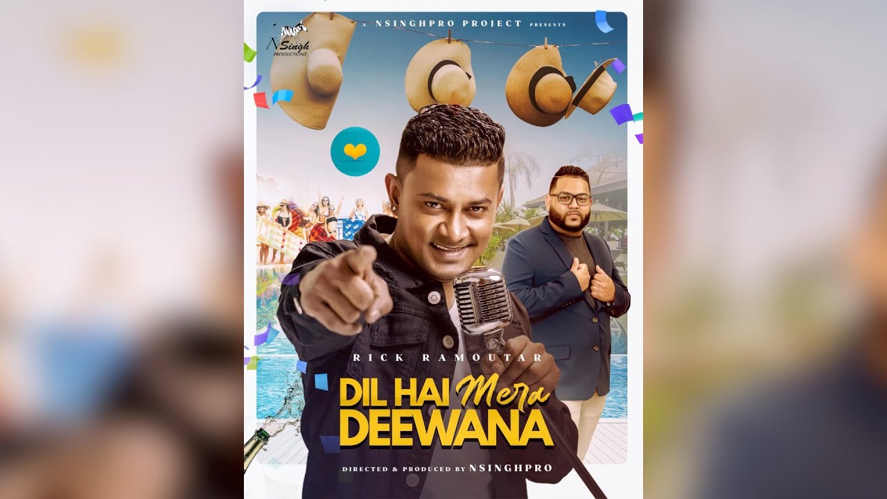 Dil Hai Mera Deewana - Rick Ramoutar & NSinghPro