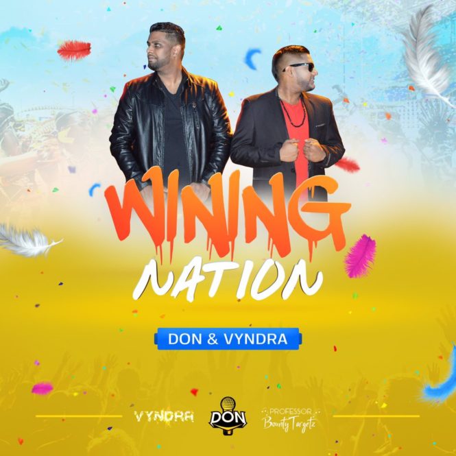 Wining Nation By Don & Vyndra (2019 Chutney Soca)