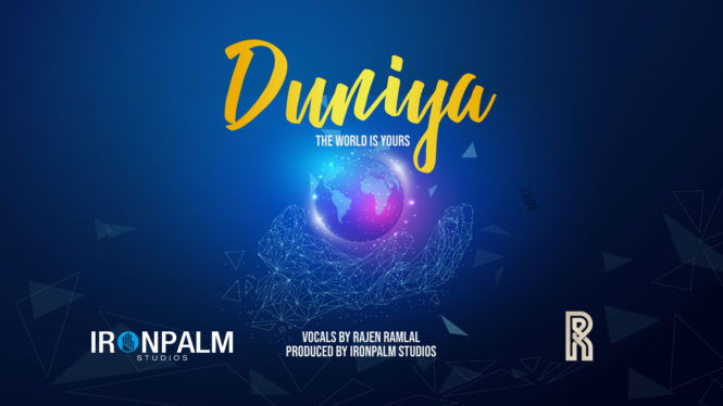 Duniya By Rajen Ramlal & Ironpalm Studios