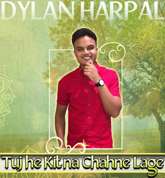 Dylan Harpal – Tujhe Kitna Chahne Lage