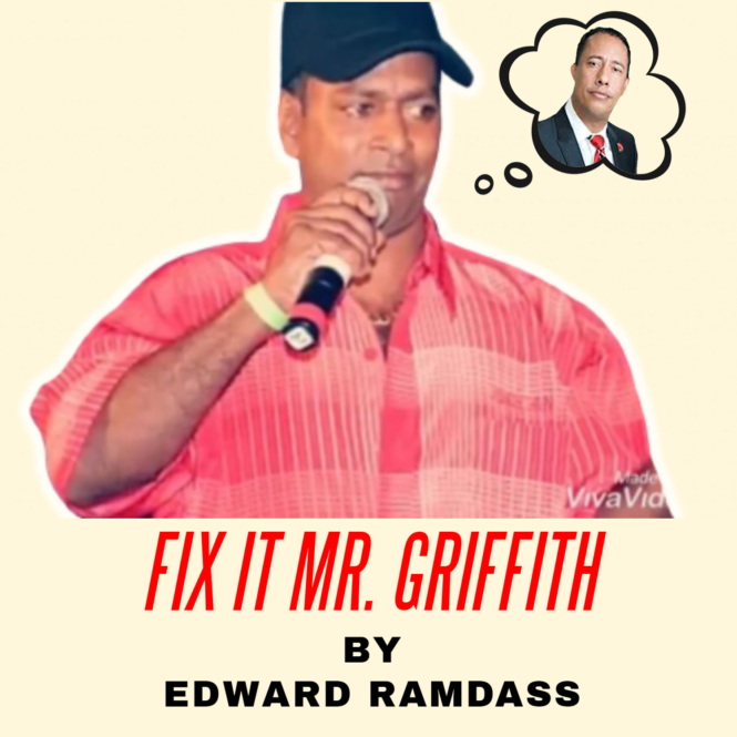 Fix It Mr Griffith By Edward Ramdass (2019 Chutney Soca)
