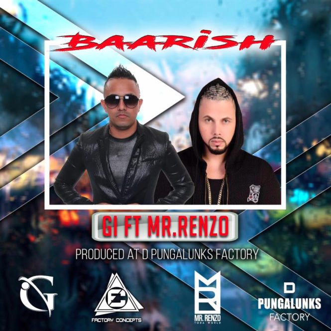 GI ft Mr Renzo - Baarish