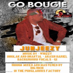 Go Bougie By Junjezzy (2019 Chutney Soca)