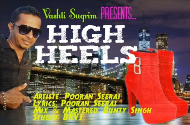 High Heels By Pooran Seeraj (2019 Chutney Soca)