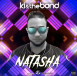 Ki & The Band Natasha