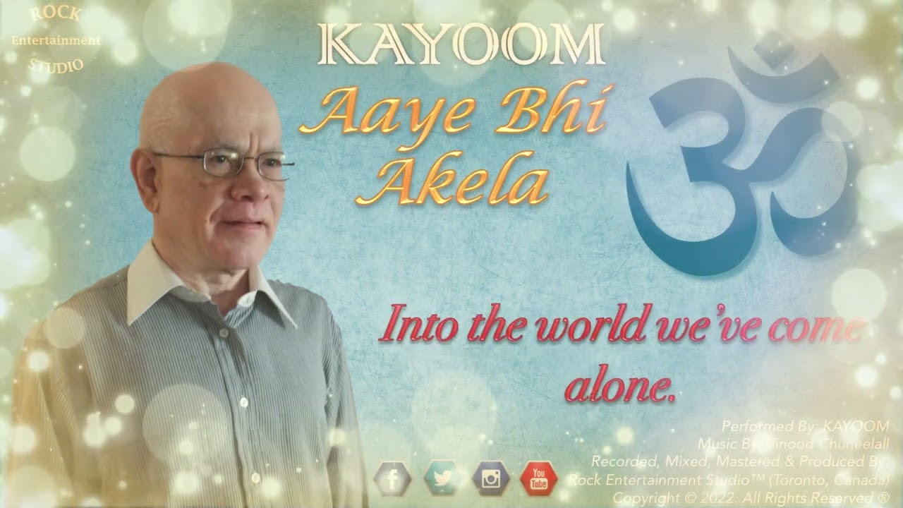 Kayoom – Aaye Bhi Akela