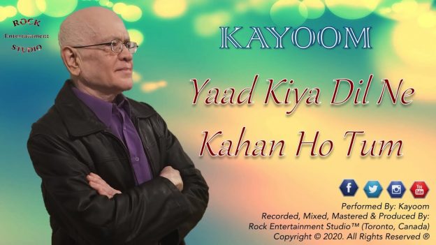 Kayoom – Yaad Kiya Dil Ne Kahan Ho Tum
