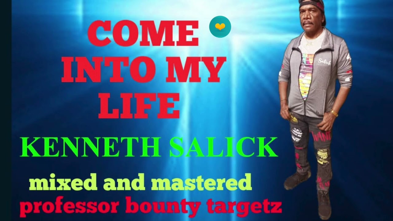 Kenneth Salick - Come Into My Life