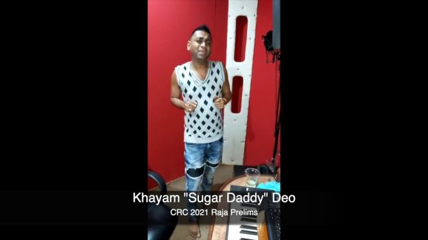 Khayam Deo (Sugar Daddy) - CRC 2021 Raja Entry (Preliminary Round)