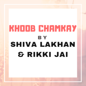 Khoob Chamkay By Shiva Lakhan & Rikki Jai (2019 Chutney Soca)