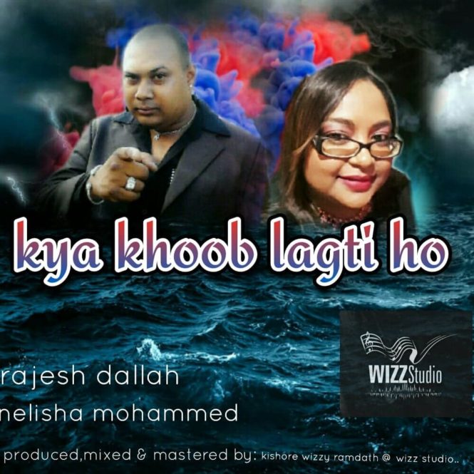 Kya Khoob Lagti Ho By Raja Dallah & Nelisha Mohammed (2019 Bollywood Cover)