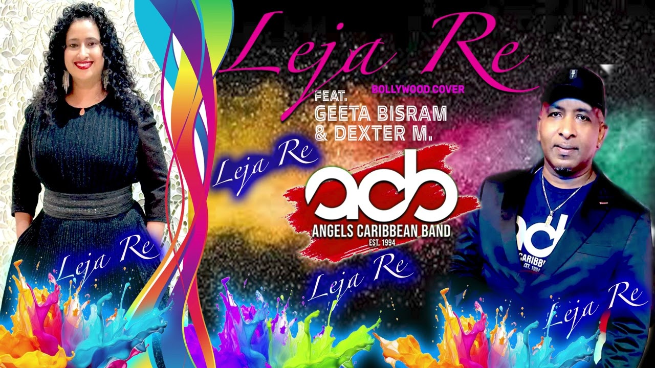 Leja Leja Re Cover – ACB ft Geeta Bisram and Dexter M