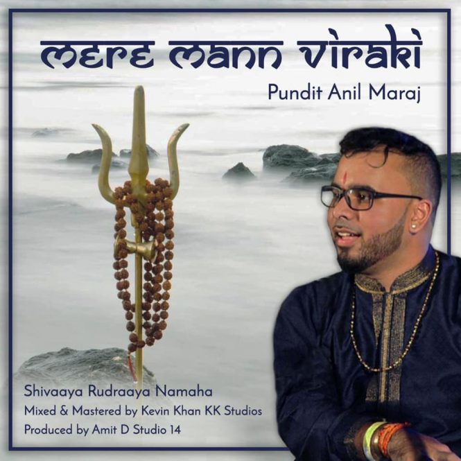 Mere Mann Viraki by Pundit Anil Maraj