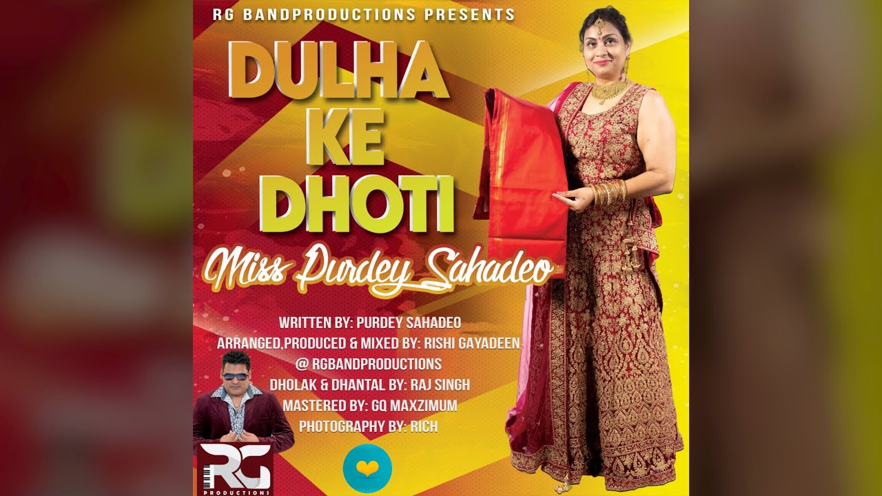 Miss Purdey Sahadeo - Dulha Ke Dhoti (Chutney Soca 2022)