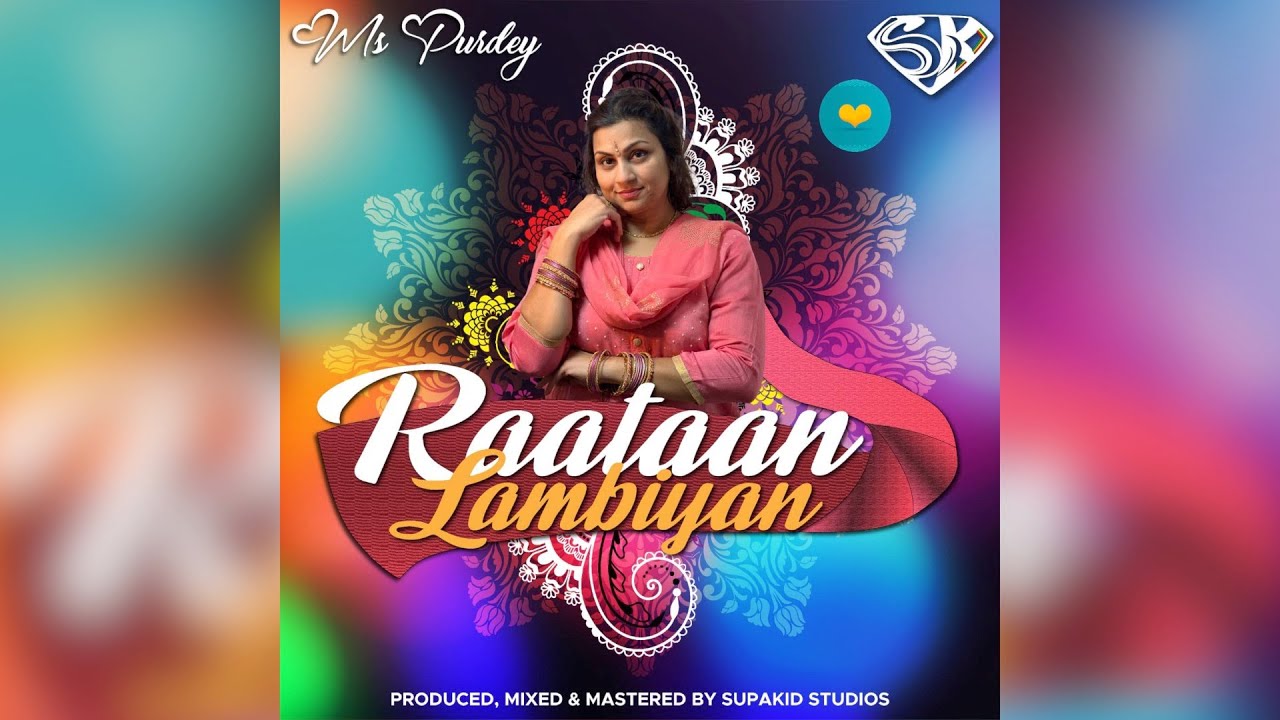 Ms Purdey - Raataan Lambiyan