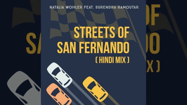 Natalia Wohler ft Surendra Ramoutar – Streets of San Fernando
