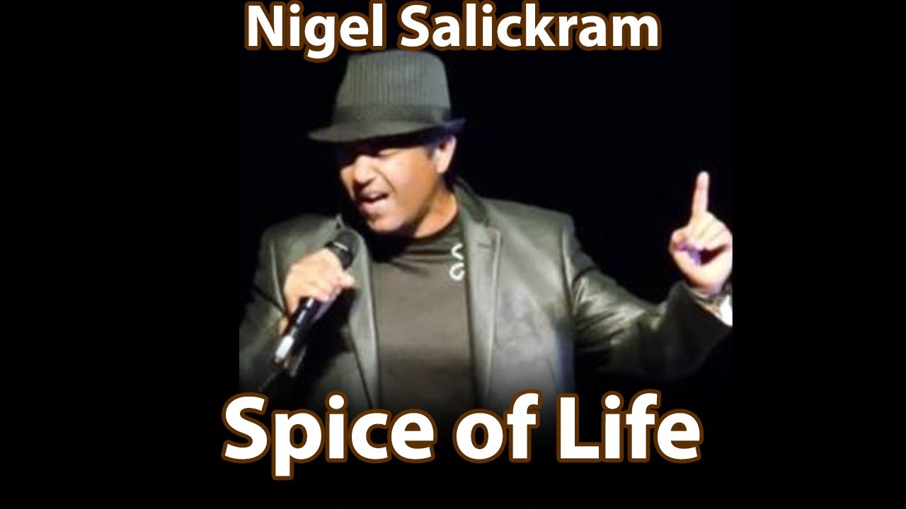 Nigel Salickram – Spice of Life