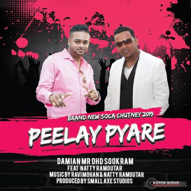 Damian DHD Sookram & Natty Ramoutar – Peelay Pyare