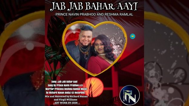 Prince Navin Prabhoo & Reshma Ramlal – Jab Jab Bahar