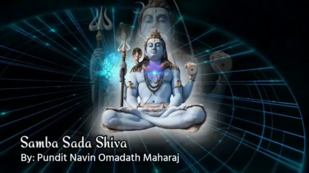 Pundit Navin Omadath Maharaj - Samba Sada Shiva