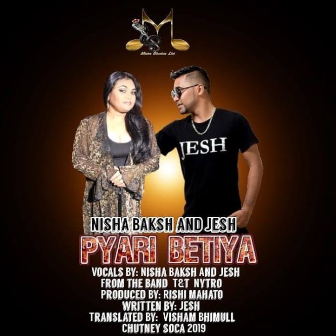 Pyari Betiya By Nisha Baksh & Jesh (2019 Chutney Soca)