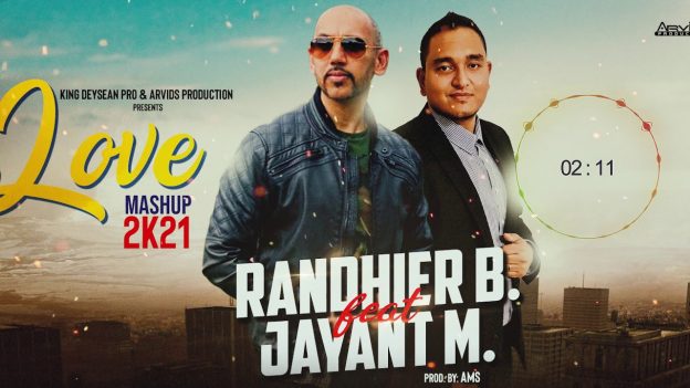 Randhier B & Jayant M – Love Mashup 2021