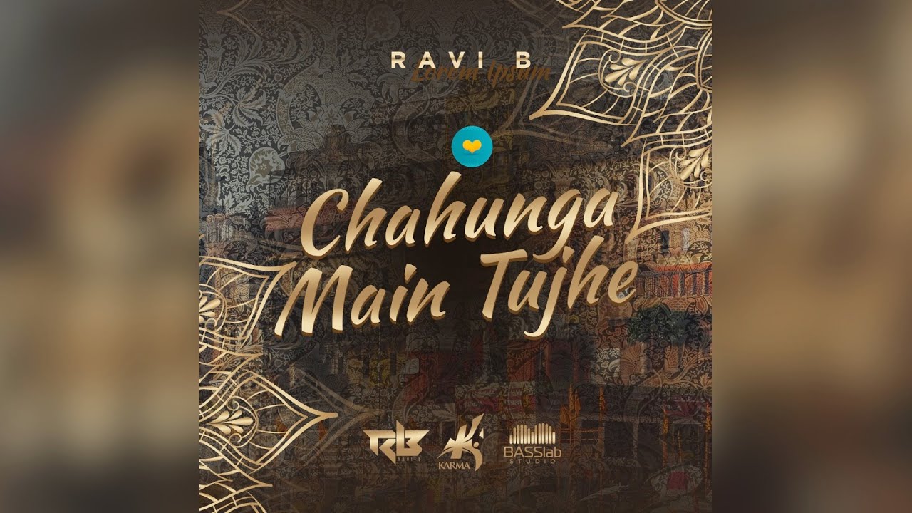 Ravi B - Chahunga Main Tujhe Saanjh Savere