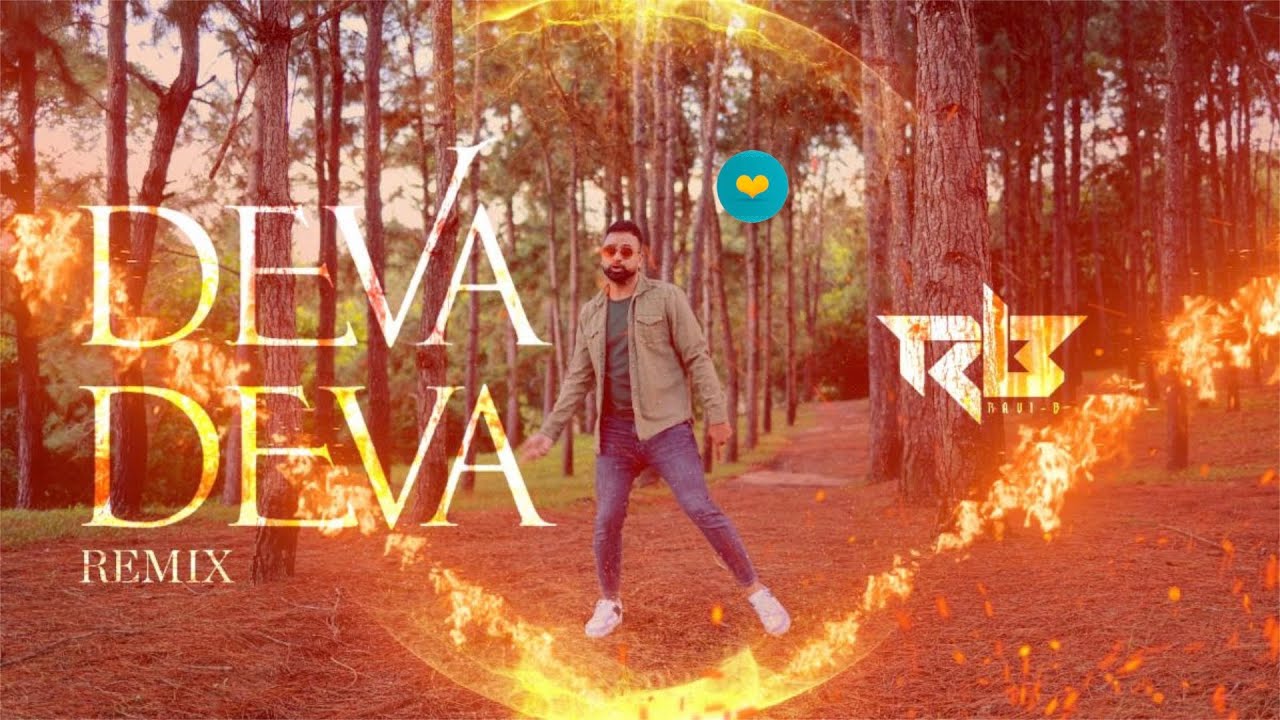 Ravi B - Deva Deva Remix