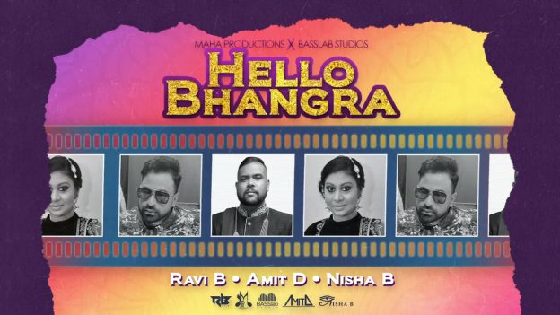 Ravi B x Amit Dookram x Nisha B - Hello Bhangra