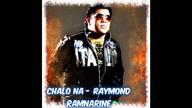 Raymond Ramnarine - Chalo Na