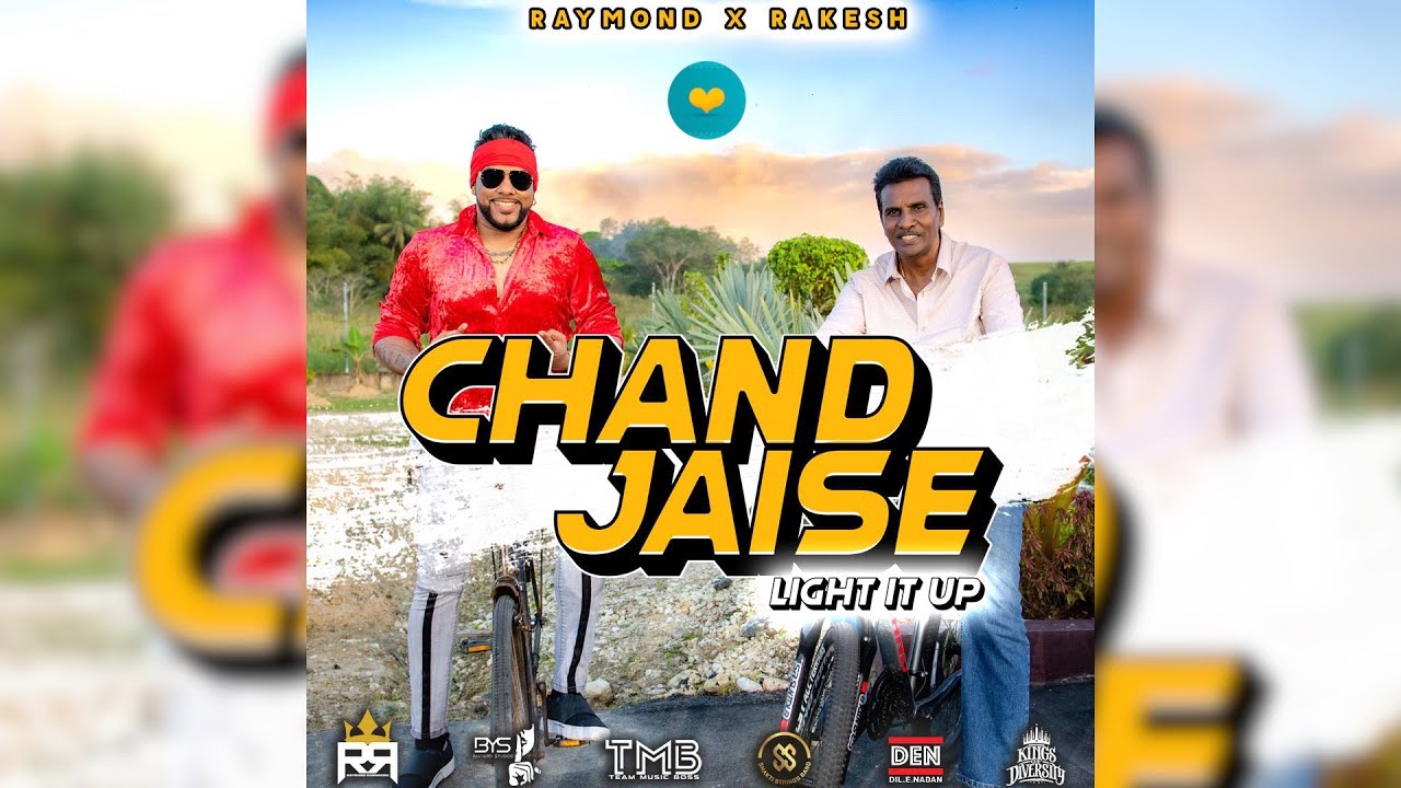 Raymond Ramnarine X Rakesh Yankaran - Chand Jaise “Light it Up” (Chutney 2023)