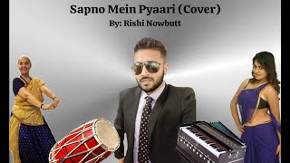 Rishi Nowbutt - Sapno Mein Pyaari