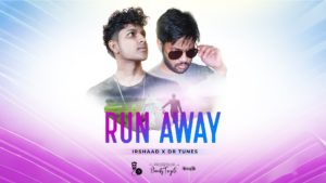 Run Away by Mr Irshaad & Dr Tunes (2020 Chutney Soca)