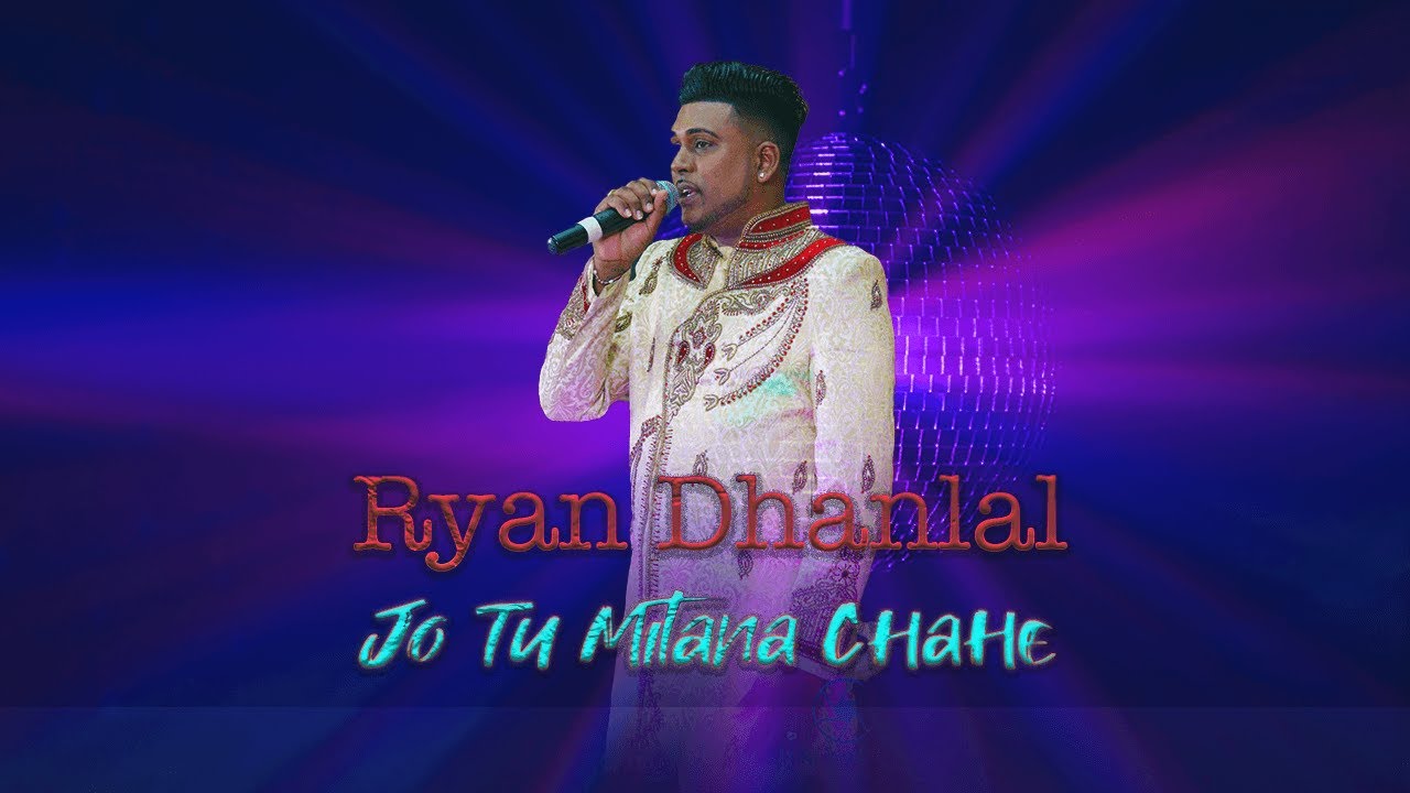 Ryan Dhanlal - Jo Tu Mitana Chahe